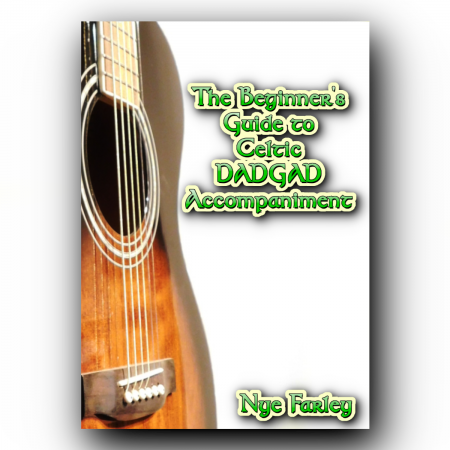 The Beginner's Guide To Celtic DADGAD Accompaniment e-book from Folk Friend